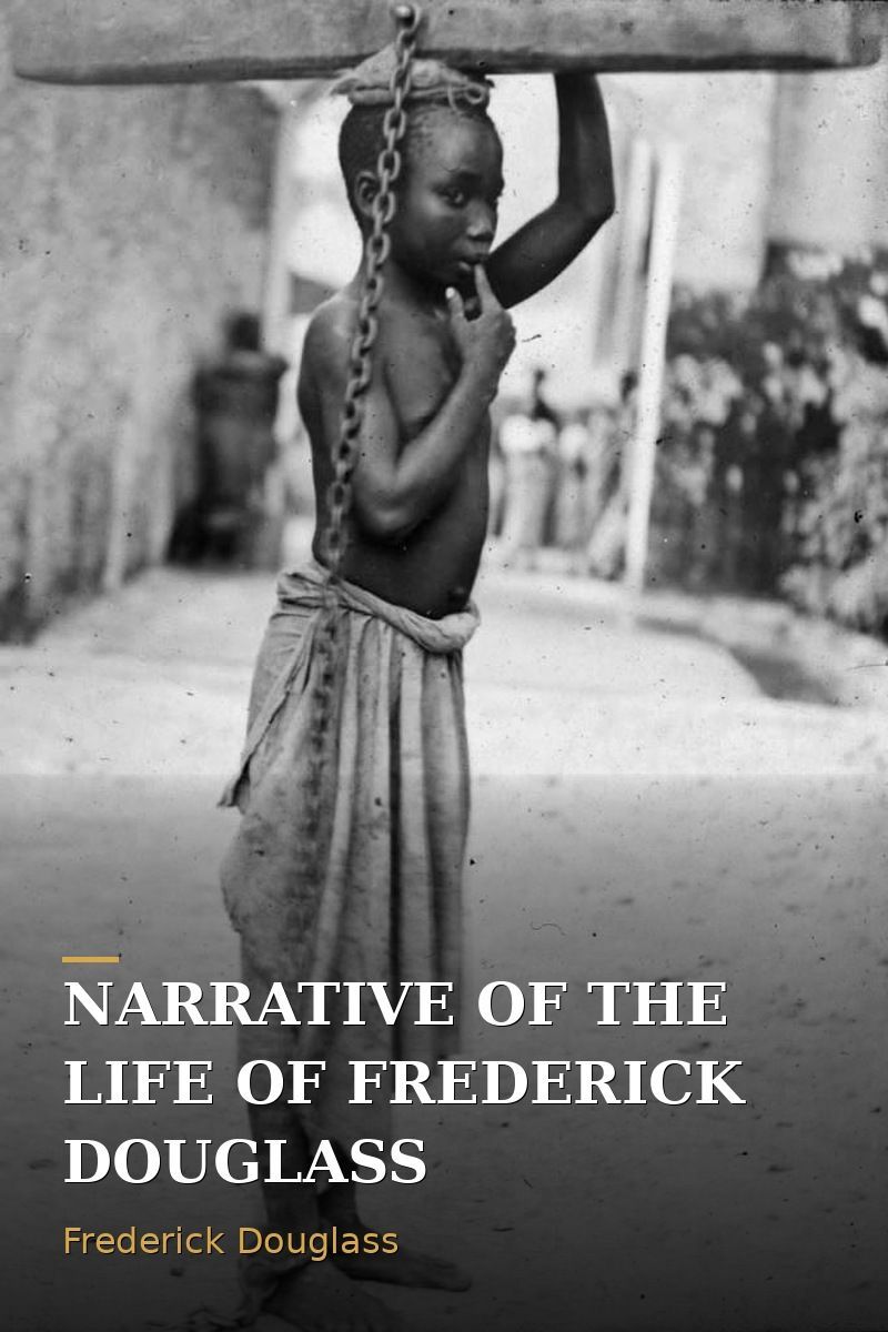 Narrative of the Life of Frederick Douglass