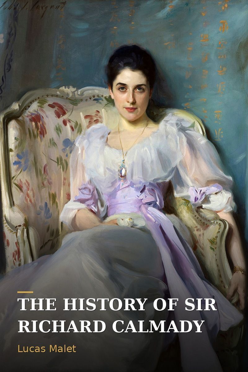 The History of Sir Richard Calmady: A Romance