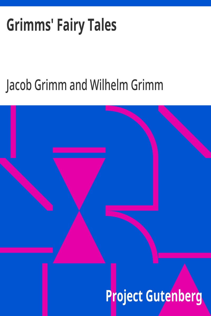 Grimms' Fairy Tales