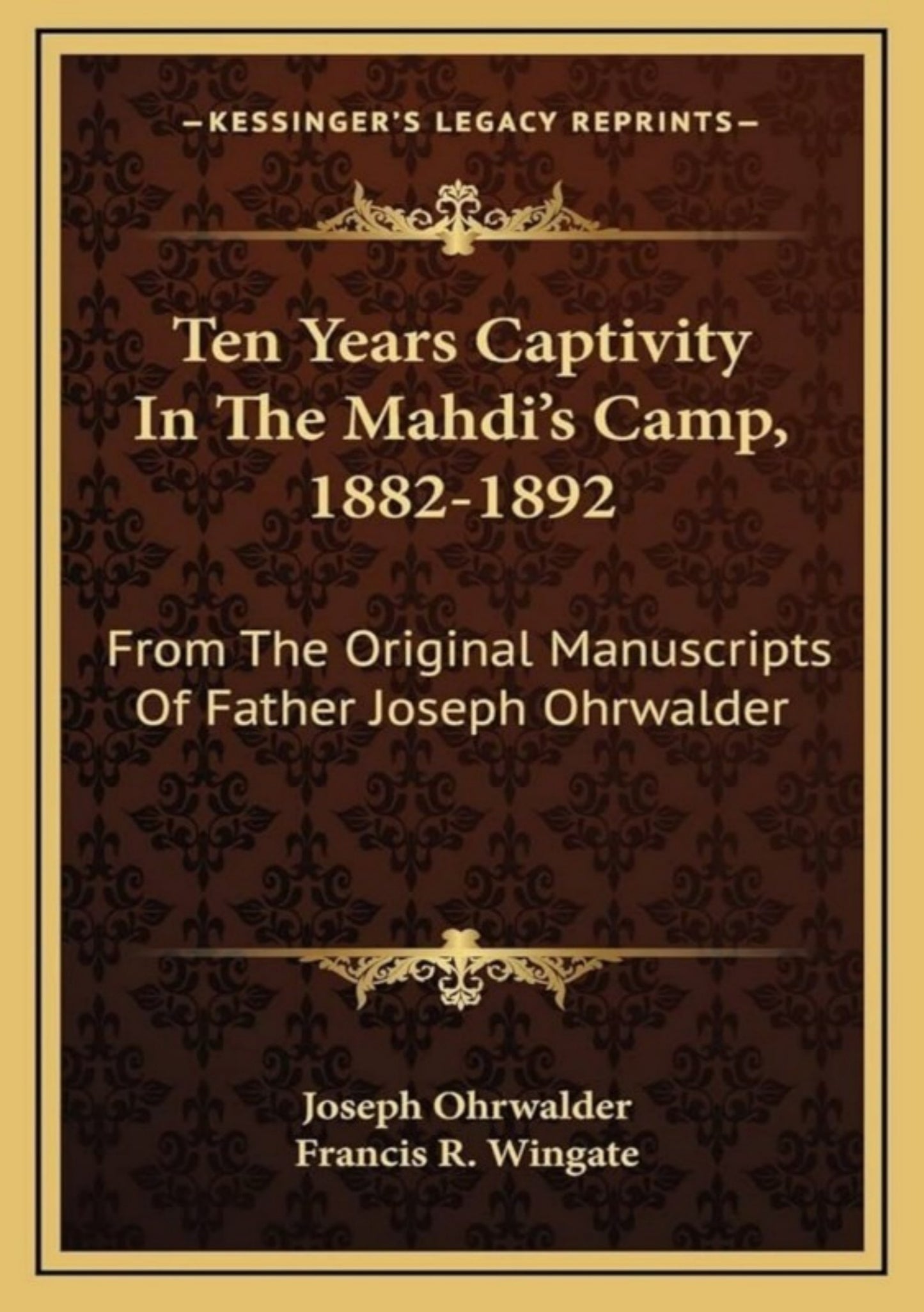 Ten Years in Captivity in the Madhi's Camp
