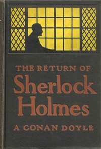 The Return of Sherlock Holmes by Arthur Conan Doyle — Mystery / Detective