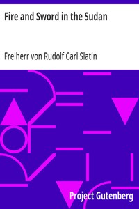 Fire and Sword in the Sudan by Rudolf Slatin — Biography