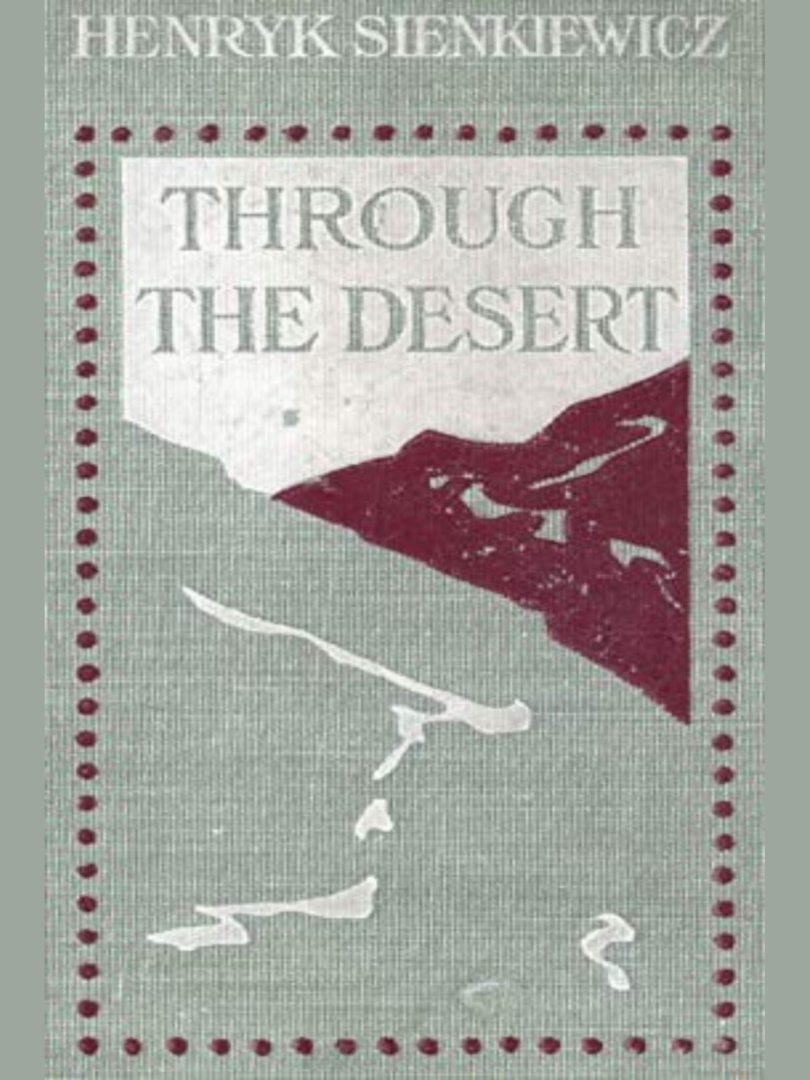 Cover of Through the Desert — Henryk Sienkiewicz