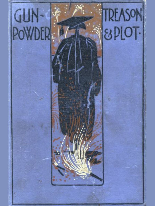 Gunpowder Treason and Plot — Harold Avery