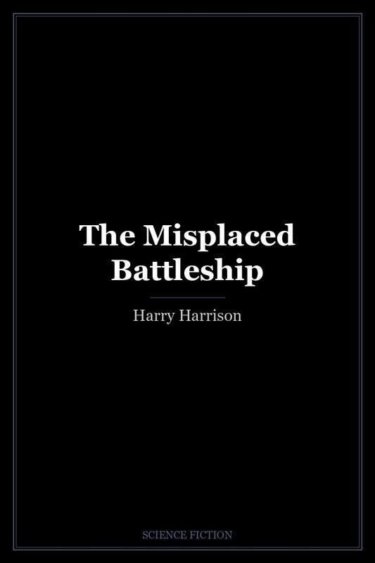 The Misplaced Battleship