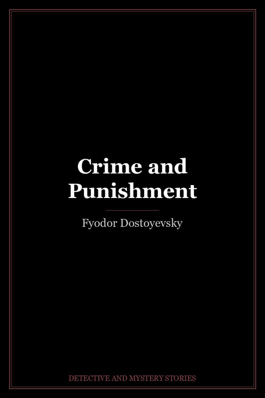 Crime and Punishment