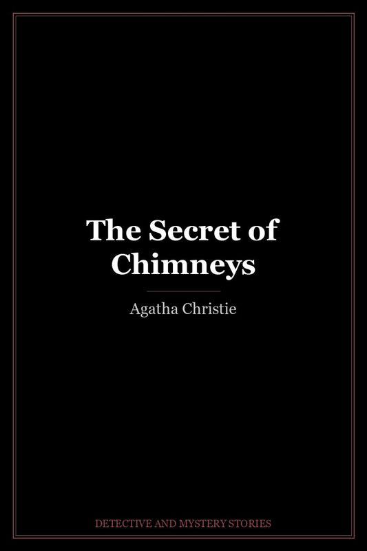 The Secret of Chimneys
