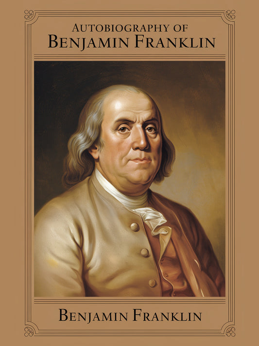 Autobiography of Benjamin Franklin