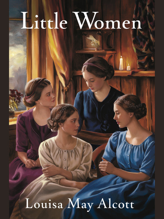 Little Women; Or, Meg, Jo, Beth, and Amy