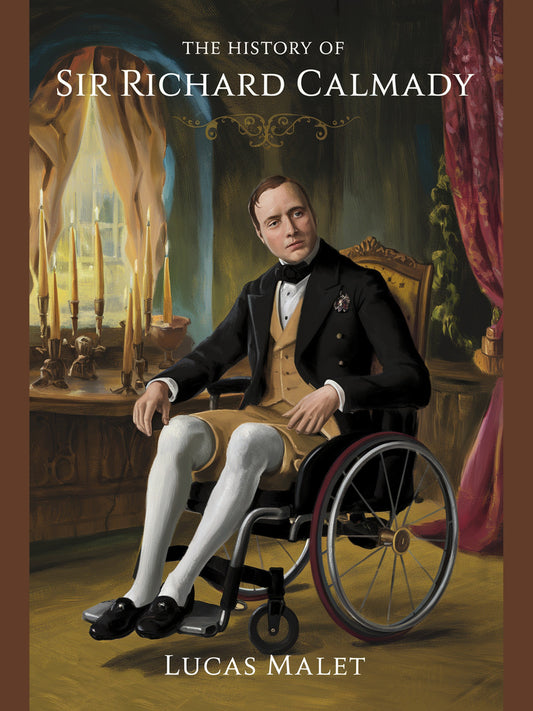 The History of Sir Richard Calmady: A Romance
