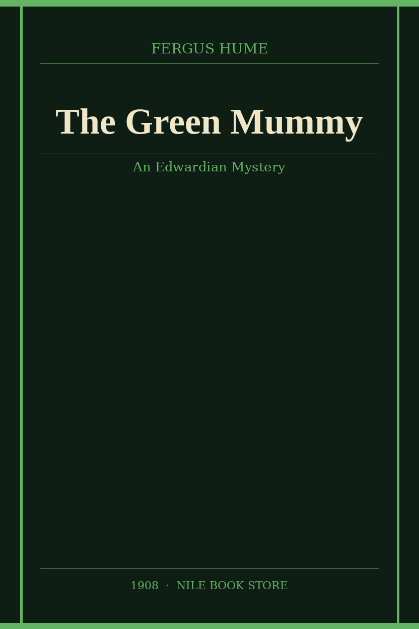 The Green Mummy — Fergus Hume