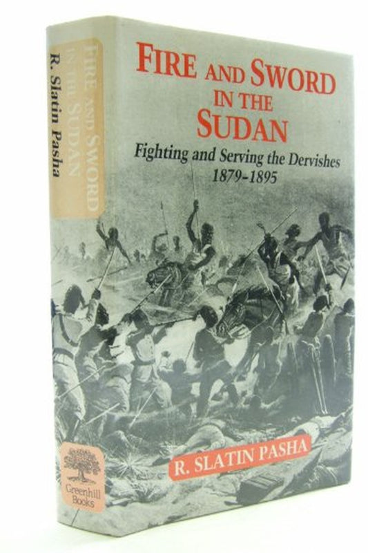 Fire and Sword in the Sudan — Rudolf Slatin
