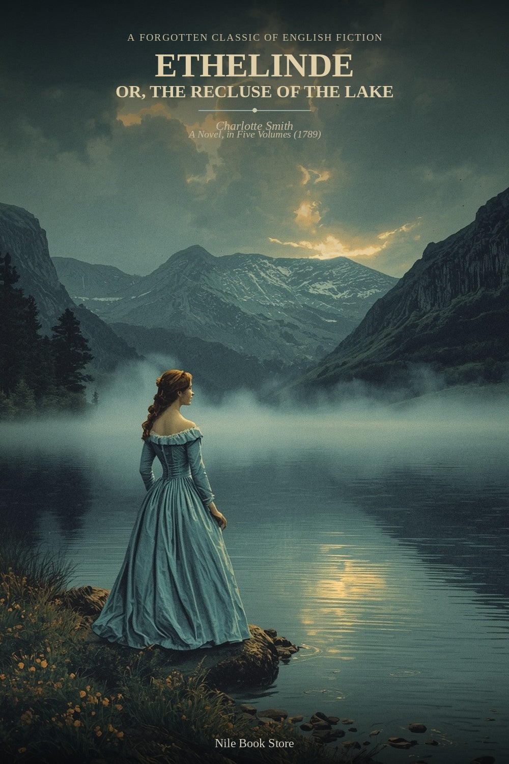 Ethelinde; or, The Recluse of the Lake — Charlotte Smith