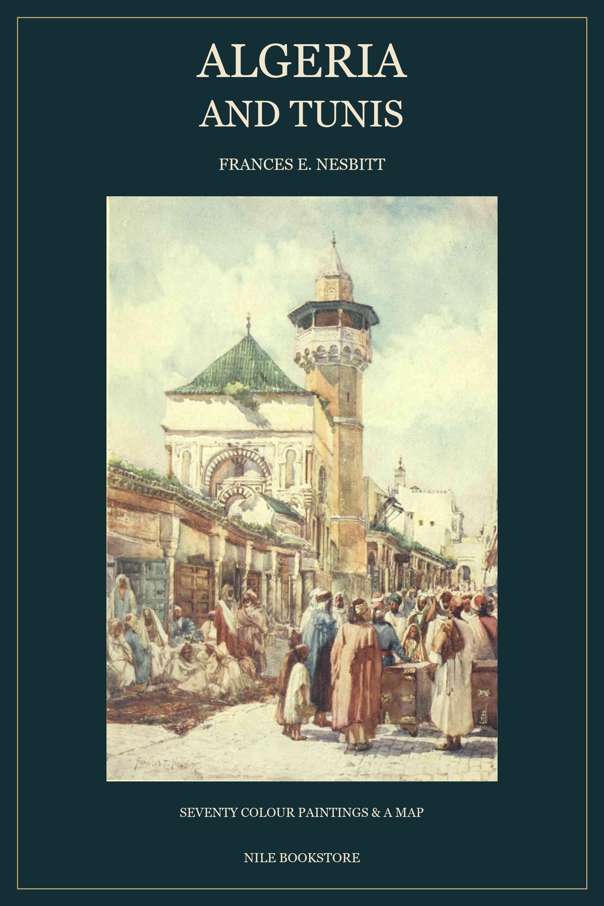 Algeria and Tunis — Frances E. Nesbitt | English Illustrated EPUB