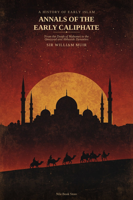 Cover of Annals of the Early Caliphate by Sir William Muir
