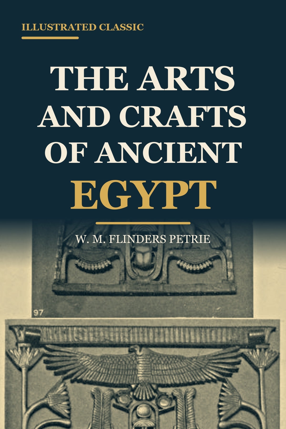 The Arts and Crafts of Ancient Egypt — illustrated EPUB cover