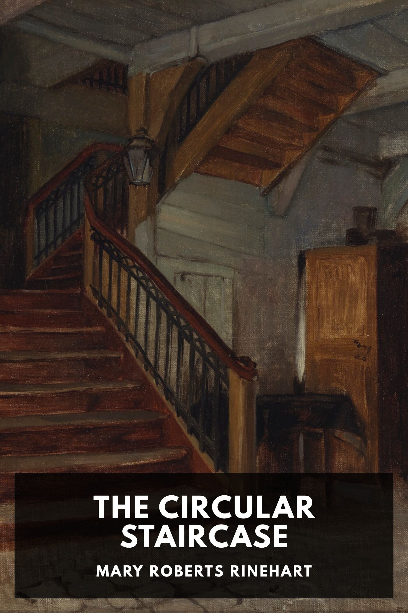 The Circular Staircase by Mary Roberts Rinehart — cover