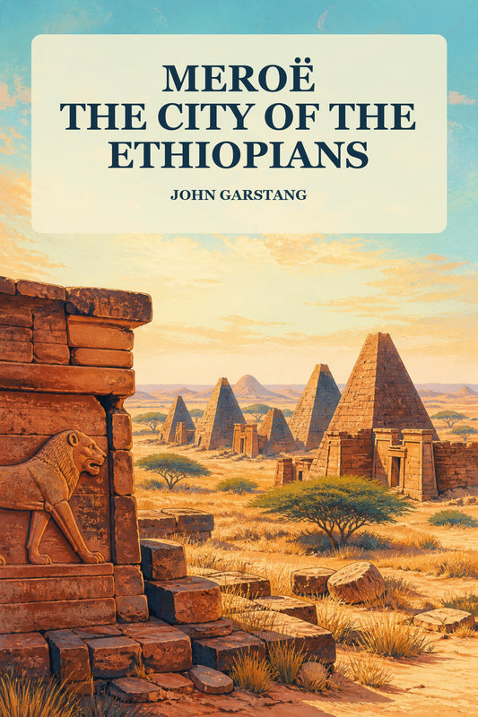 Cover of Meroë, the City of the Ethiopians