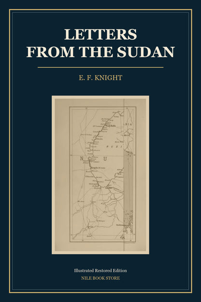 Letters from the Sudan by E. F. Knight — illustrated restored edition cover