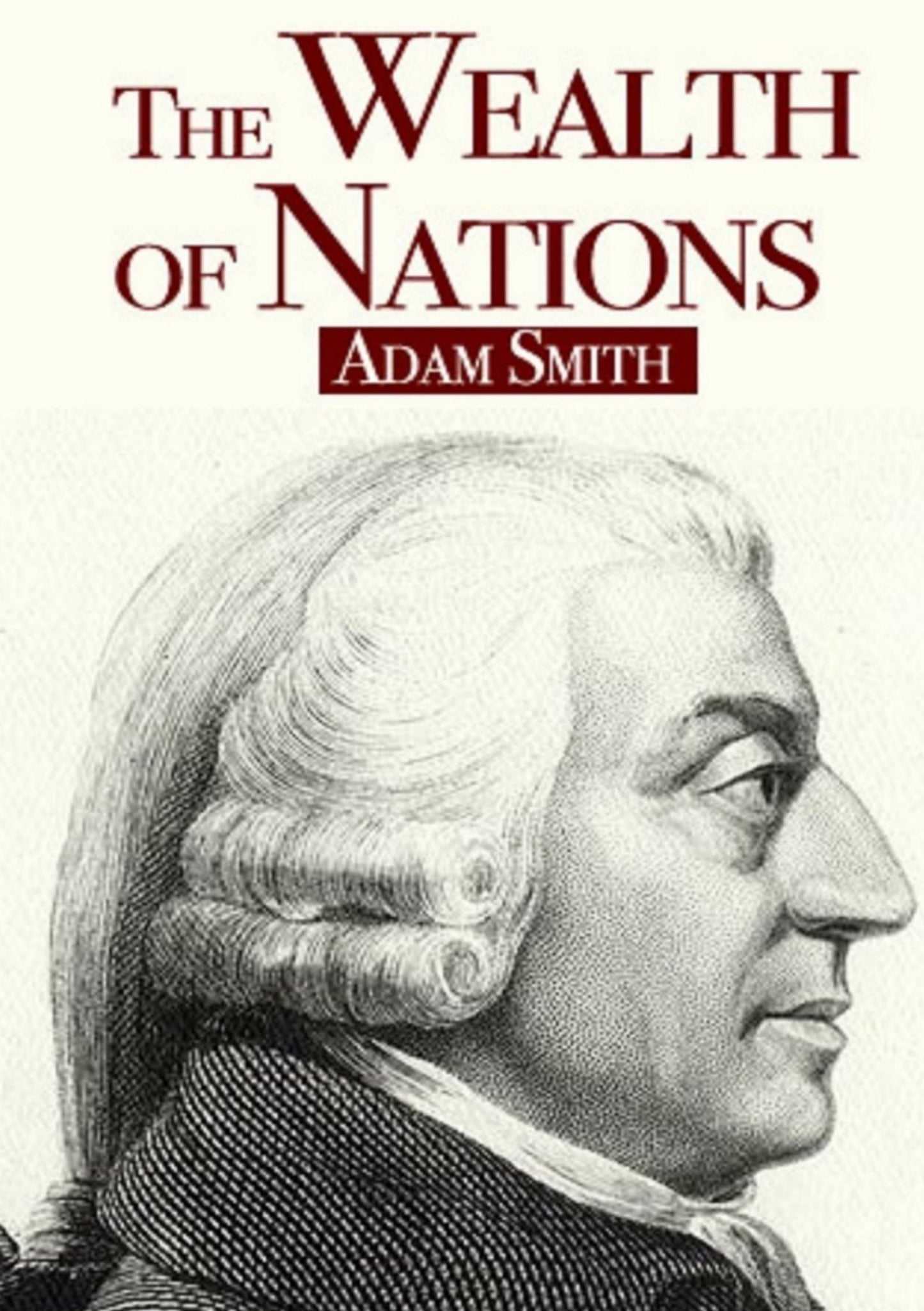 The Wealth of Nations — Adam Smith
