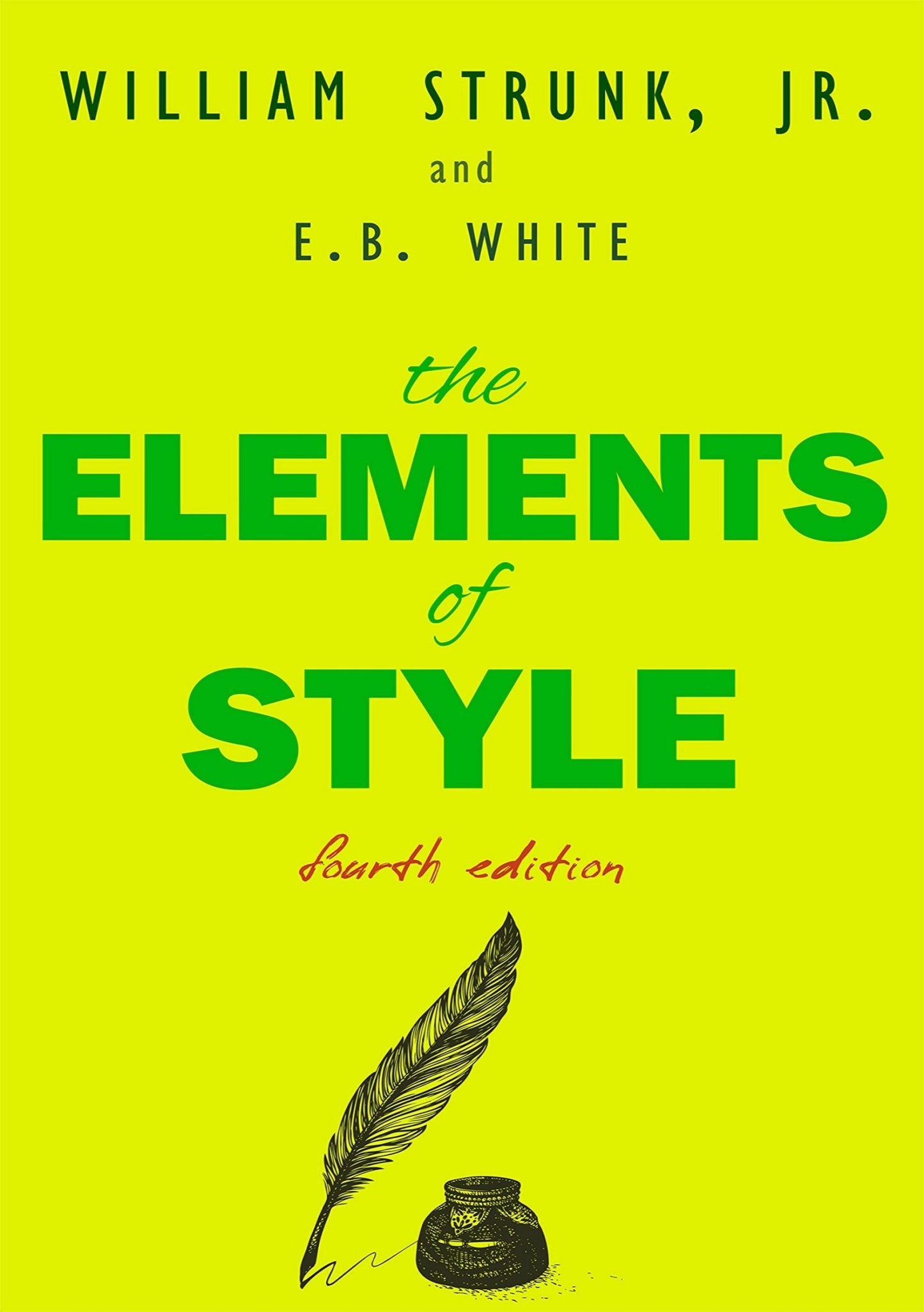 The Elements of Style by William Strunk Jr & E. B. White