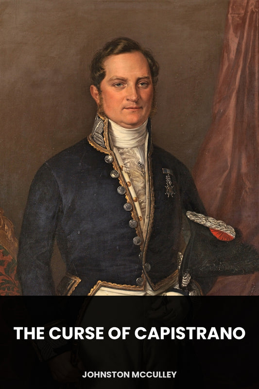 The Curse of Capistrano by Johnston McCulley