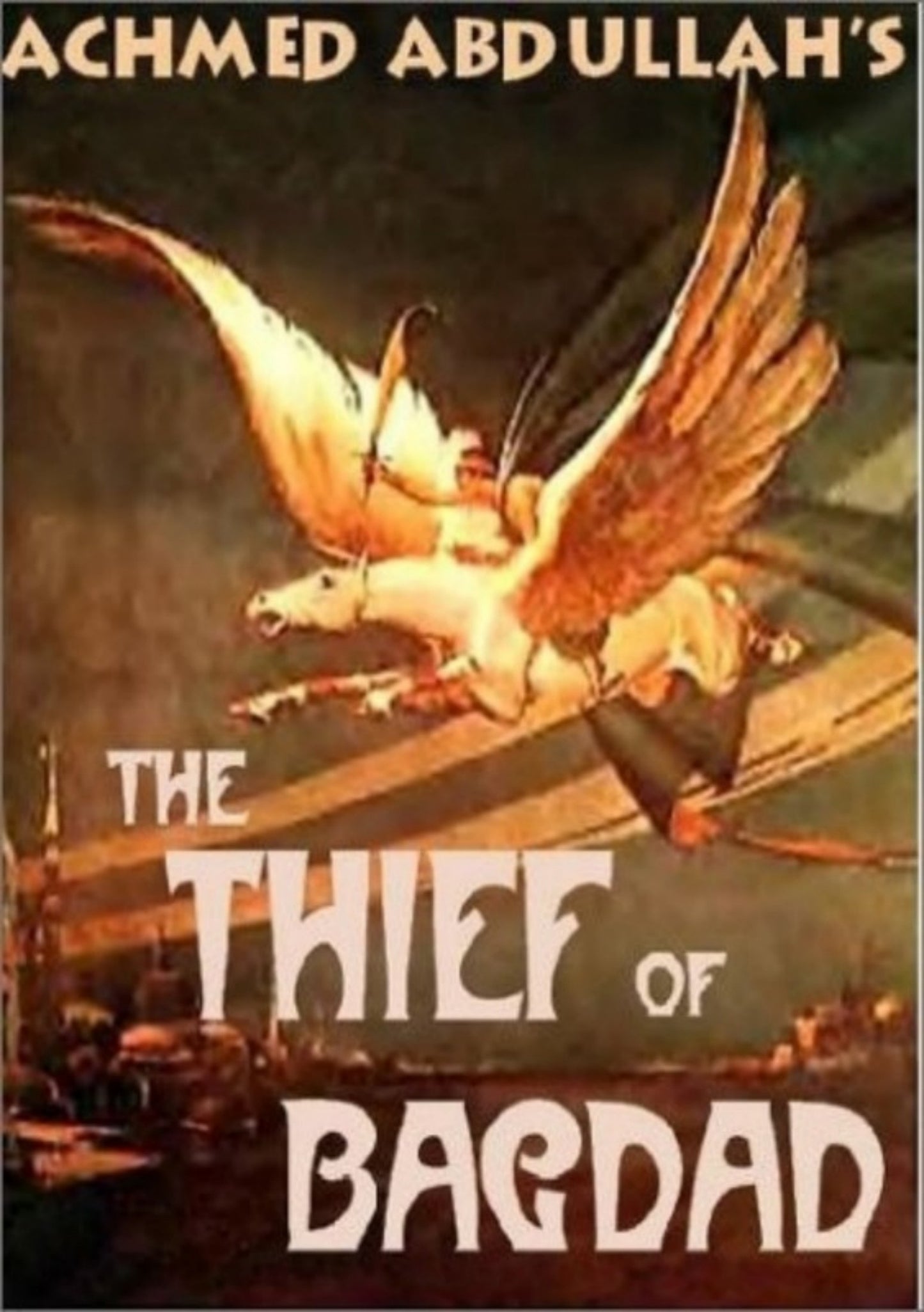 The Thief of Bagdad by Abdullah Achmed