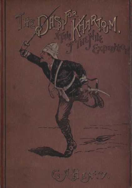 Original cover of The Dash for Khartoum by G. A. Henty