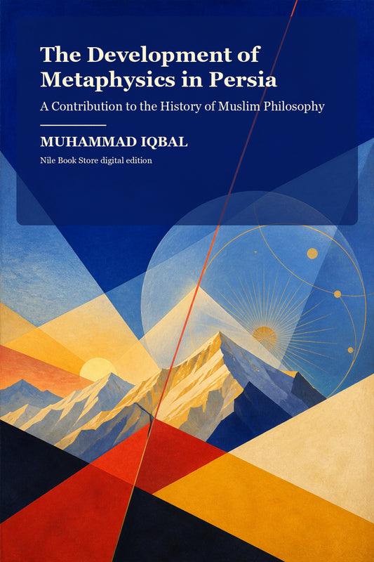 Modernist Persian mountain cover for The Development of Metaphysics in Persia by Muhammad Iqbal