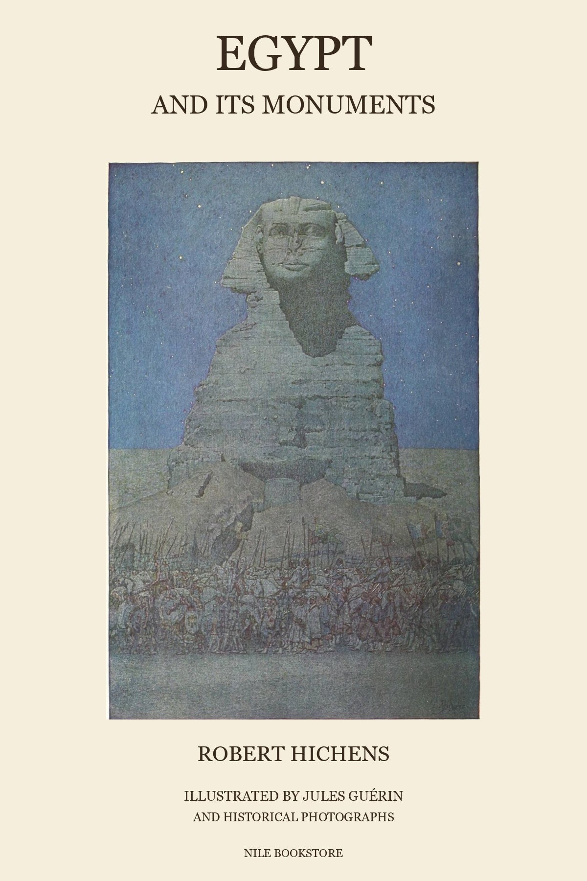 Egypt and Its Monuments by Robert Hichens; original Sphinx painting by Jules Guérin