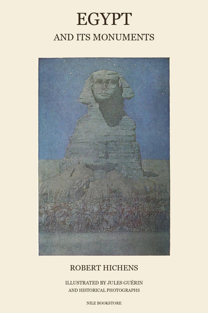 Egypt and Its Monuments by Robert Hichens; original Sphinx painting by Jules Guérin