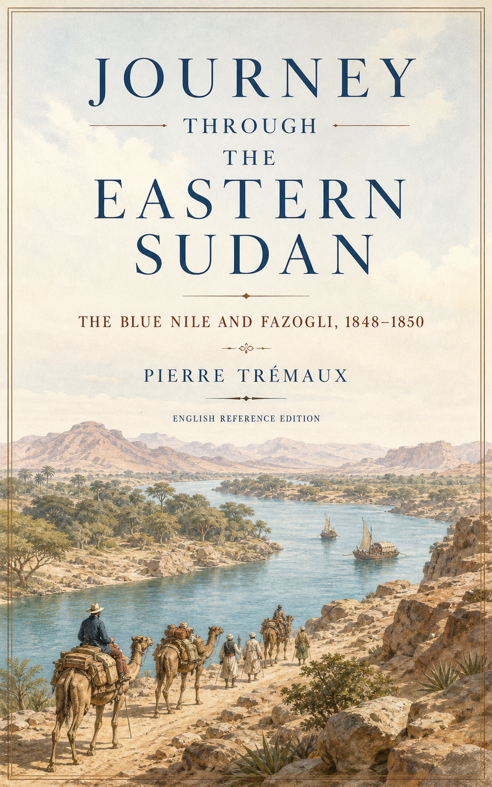 Cover of Journey Through the Eastern Sudan by Pierre Trémaux