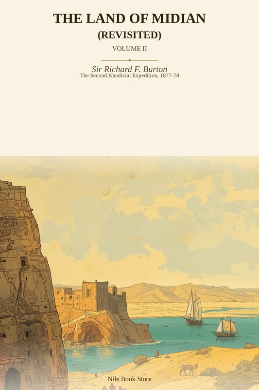 The Land of Midian (Revisited), Volume II by Sir Richard F. Burton - book cover