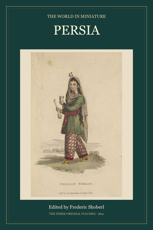 The World in Miniature: Persia - complete illustrated English EPUB cover
