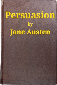 Persuasion by Jane Austen — Fiction / Novel