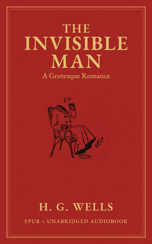The Invisible Man by H.G. Wells — cover with the drawing from the 1897 first edition