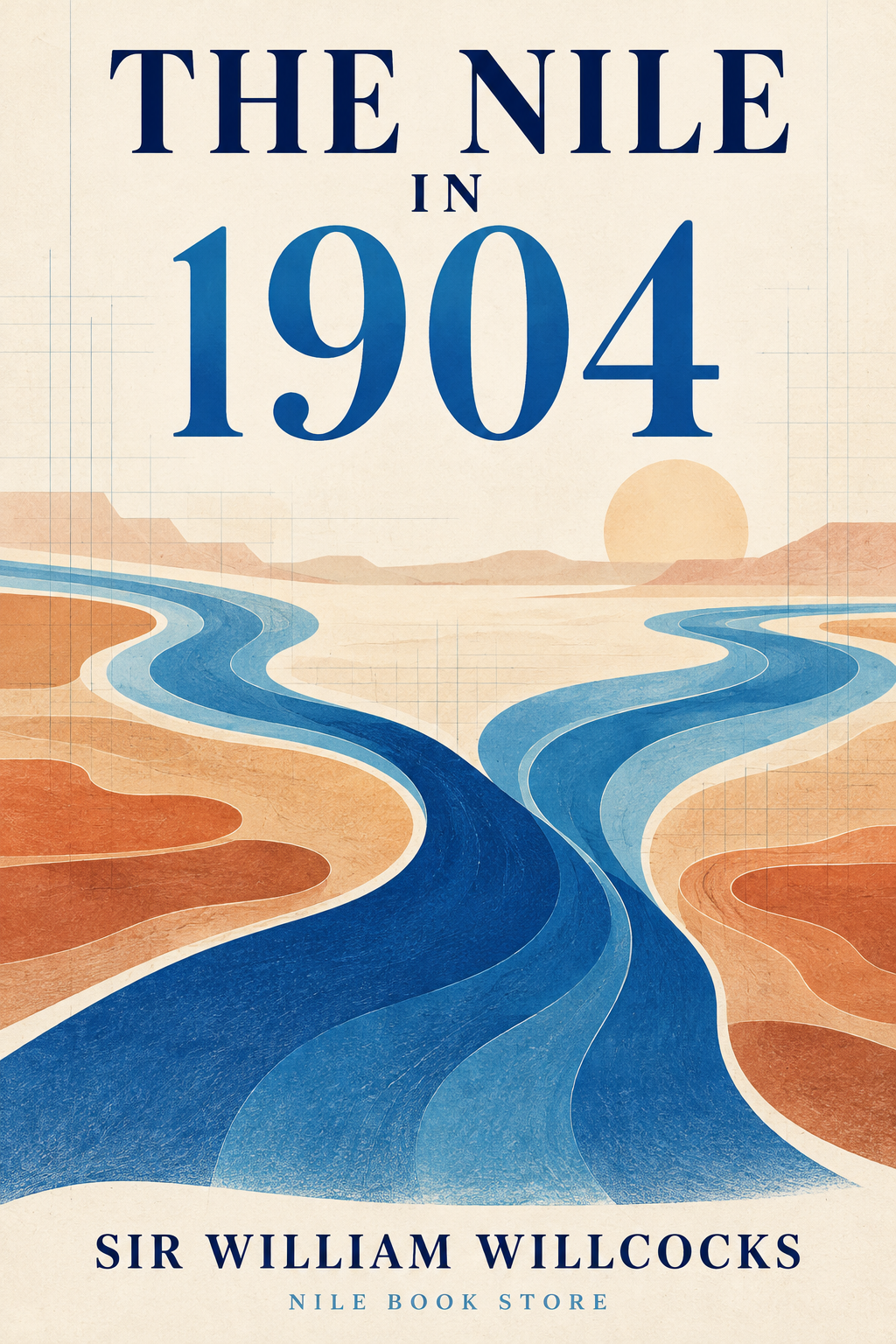 The Nile in 1904 — Sir William Willcocks, abstract blue river and terracotta floodplain cover