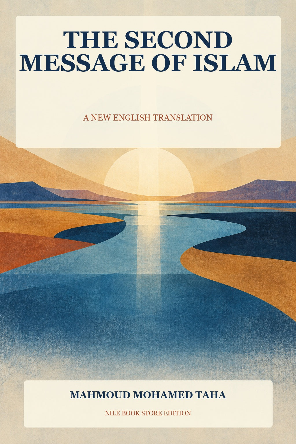 The Second Message of Islam — New English Translation