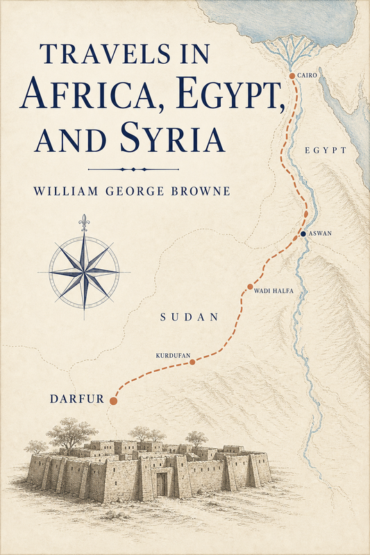Cartographic Darfur journey cover for Travels in Africa, Egypt, and Syria by William George Browne